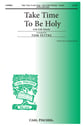 Take Time to Be Holy SATB choral sheet music cover